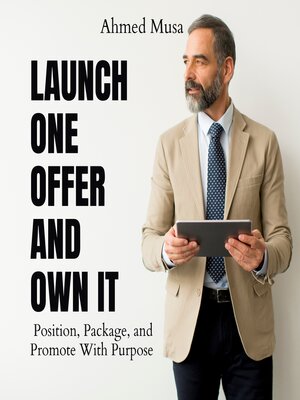 cover image of Launch One Offer and Own It